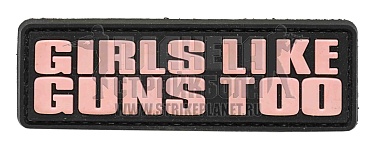 детальное фото Нашивка Zlo "Girls like guns too" интернет-магазин "Планета страйкбола"