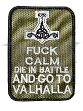 детальное фото Нашивка Zlo "Fuck calm. Die in battle and go to Valhalla" интернет-магазин "Планета страйкбола"